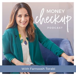Money Checkup Podcast With Farnoosh Torabi