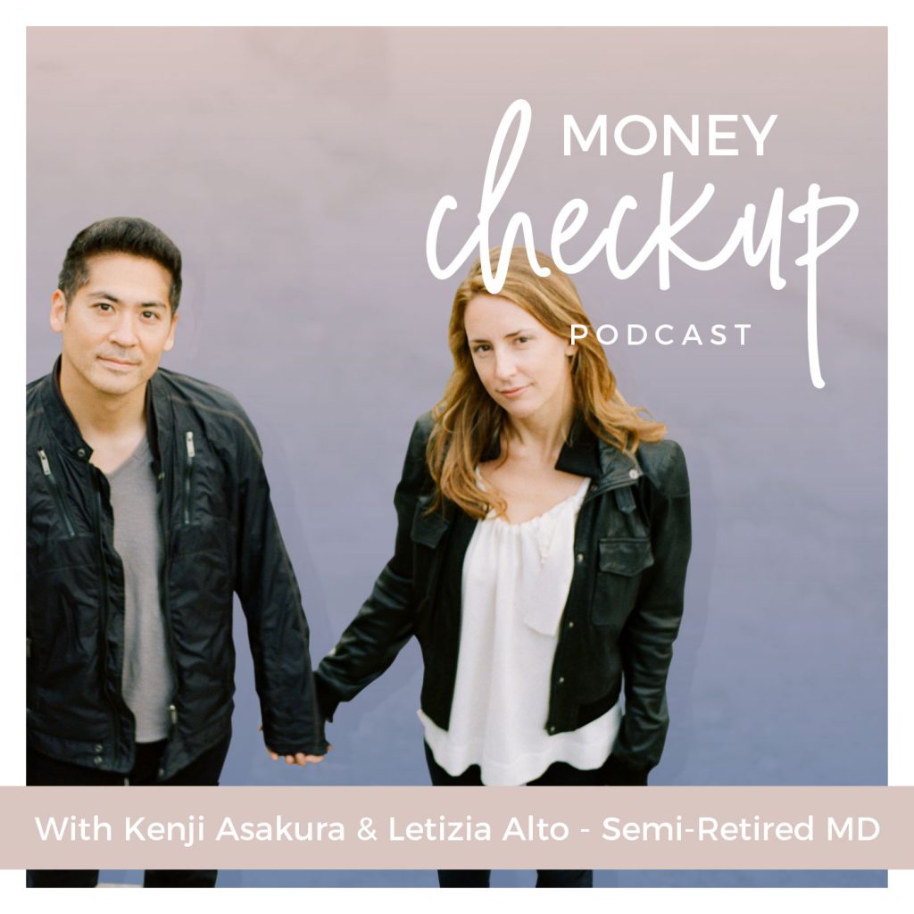 Money Checkup Podcast With Kenji Asakura & Letizia Alto